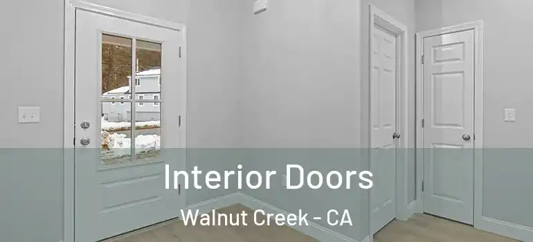  Interior Doors Walnut Creek - CA